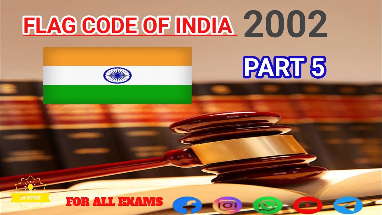 Flag code of India with detailed explanation | Flag code @EduTropism 