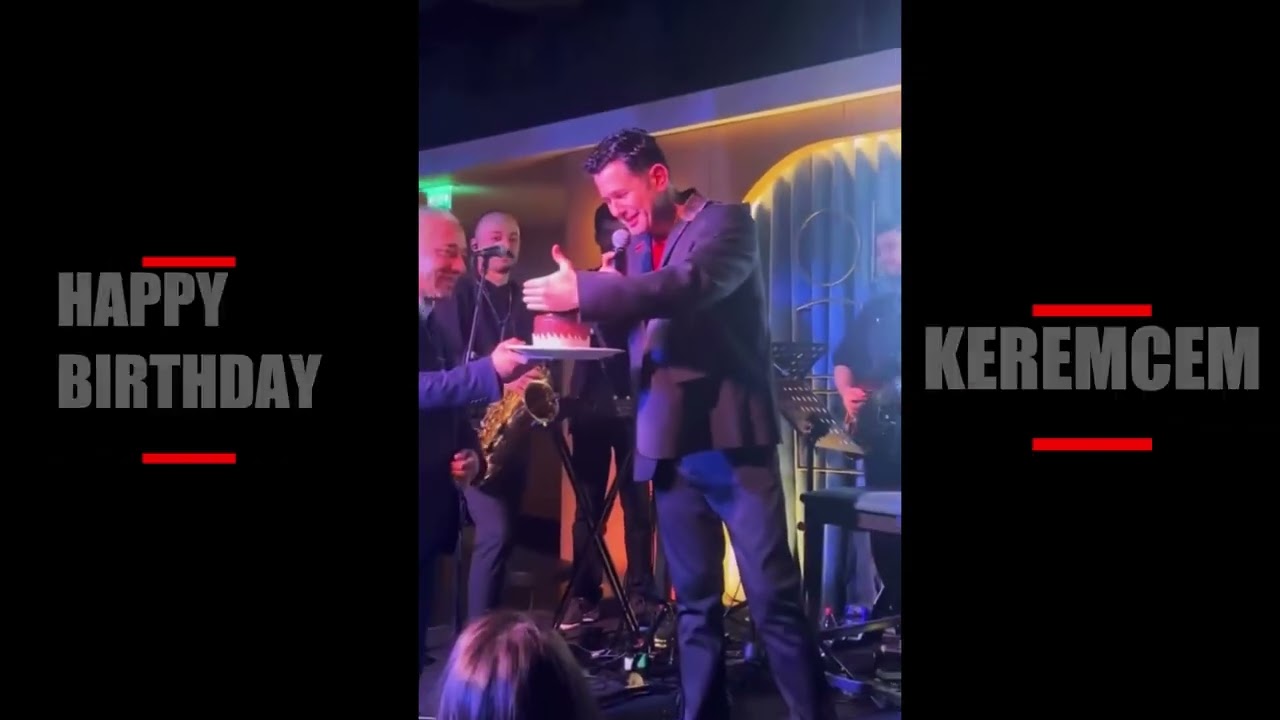 Keremcem- Happy Birthday