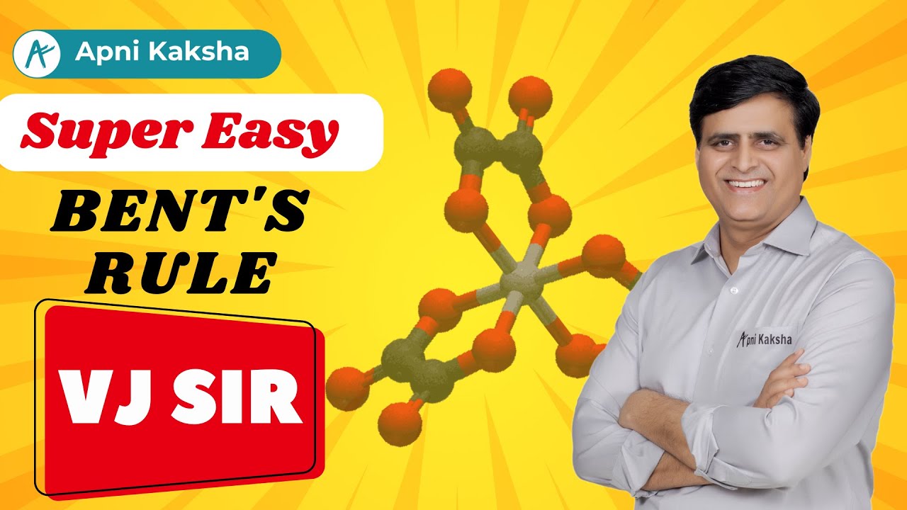 Super Easy Bent's Rule with VJ Sir