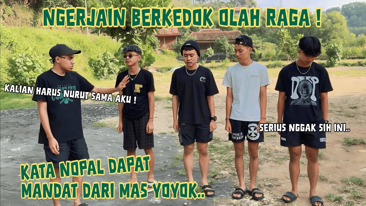NOPAL DAPAT PERINTAH DARI MAS YOYOK !! Kita sampai kealahan.