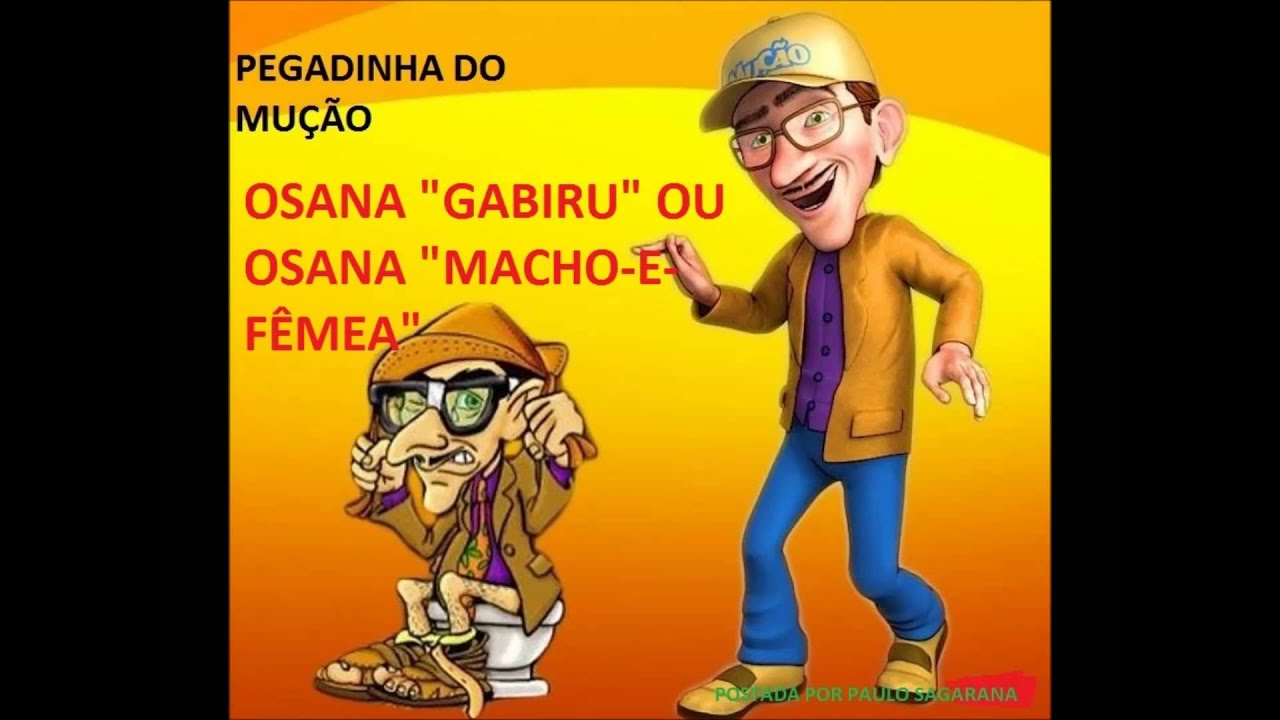 PEGADINHA DO MUÇÃO- OSANA 