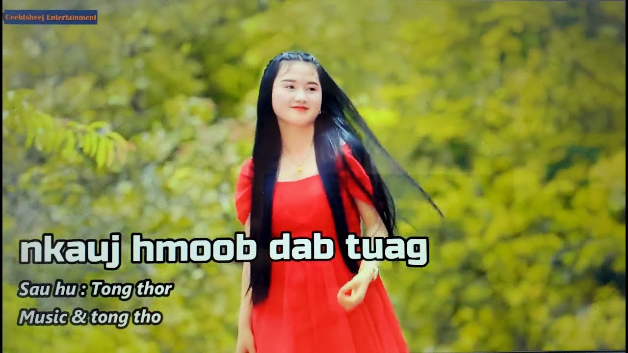 Nkauj Hmoob Dab Tuag💘by TOOJ THOJ @ 2020 - 22 Official
