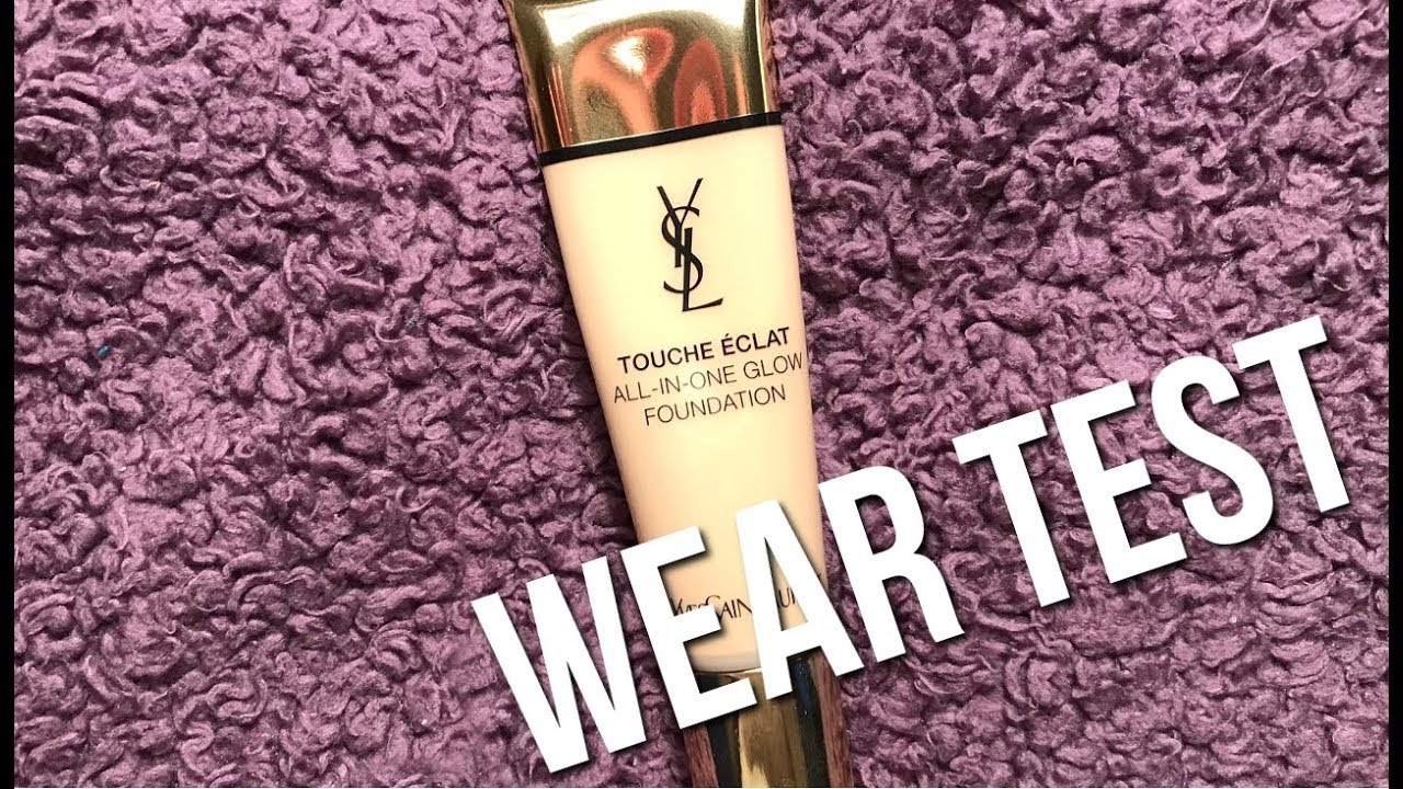 BOUJEE MAKEUP TEST: YSL Touche Eclat All-In-One Glow Foundation Wear Test | Avantvous