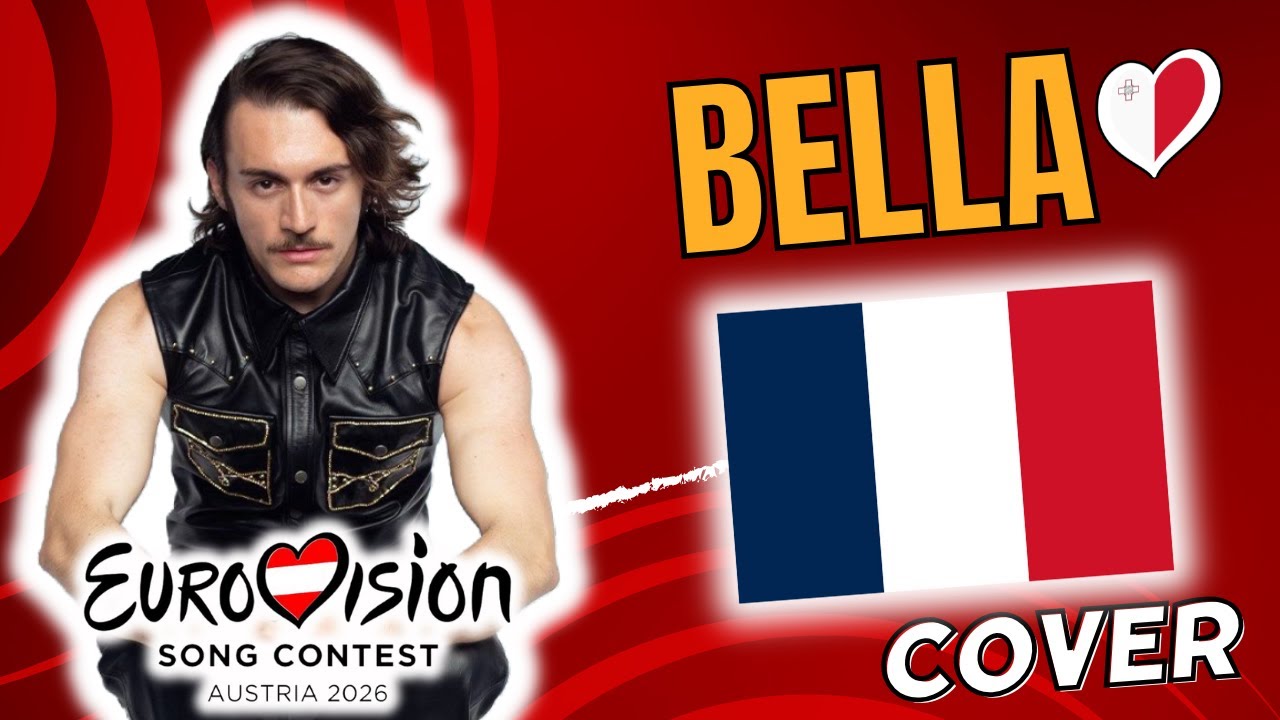 Bella - Aidan (Malta)  // Cover (French translation/Traduction française) - ESC2026