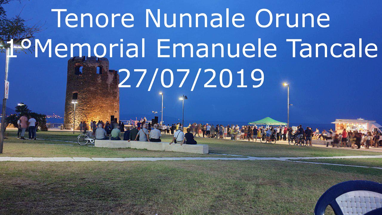 Tenore Nunnale Orune 1° Memorial Emanuele Tancale 27/07/2019