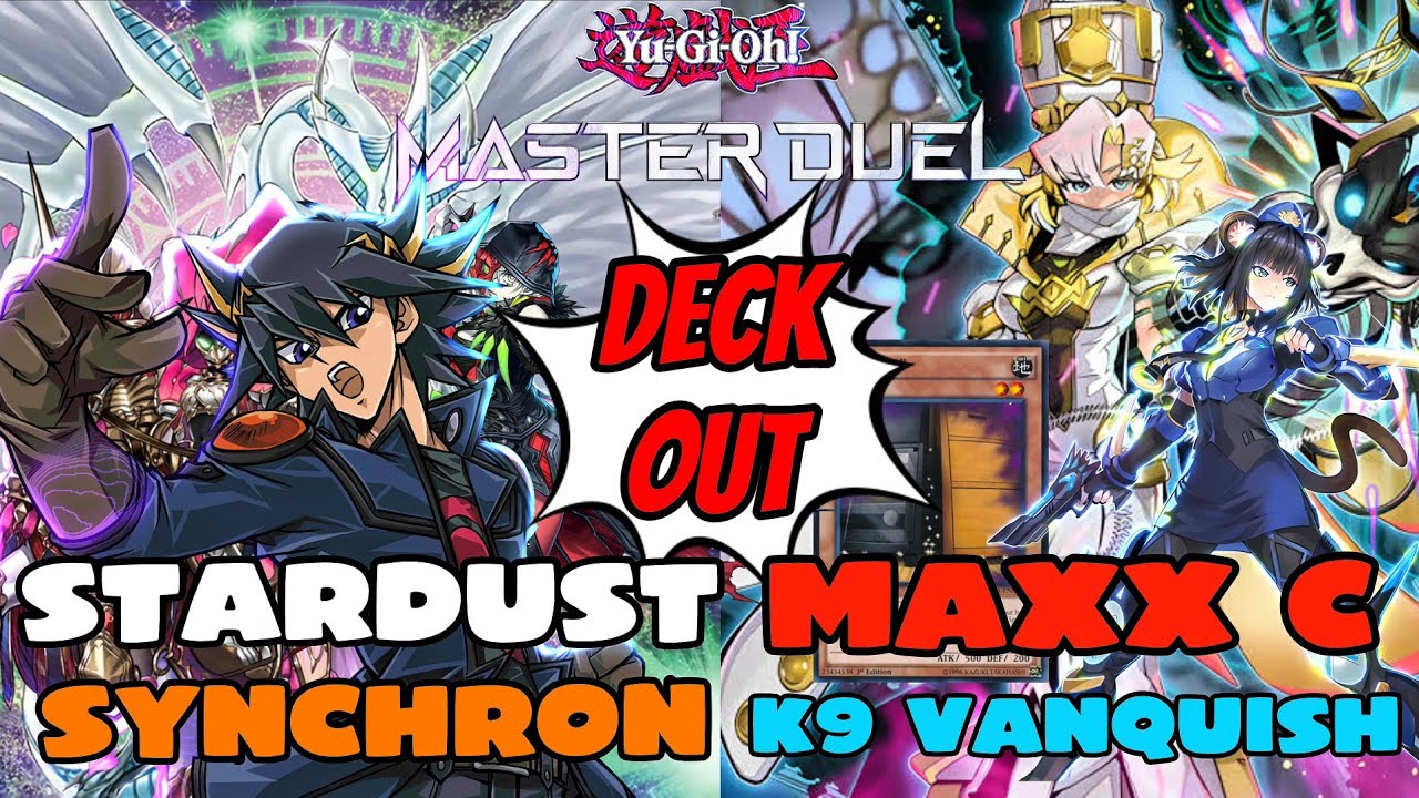 Stardust Synchron Deck Ouy Vanquish Soul K9 ft Maxx C Challenged [ YugiOh! Master Duel ]