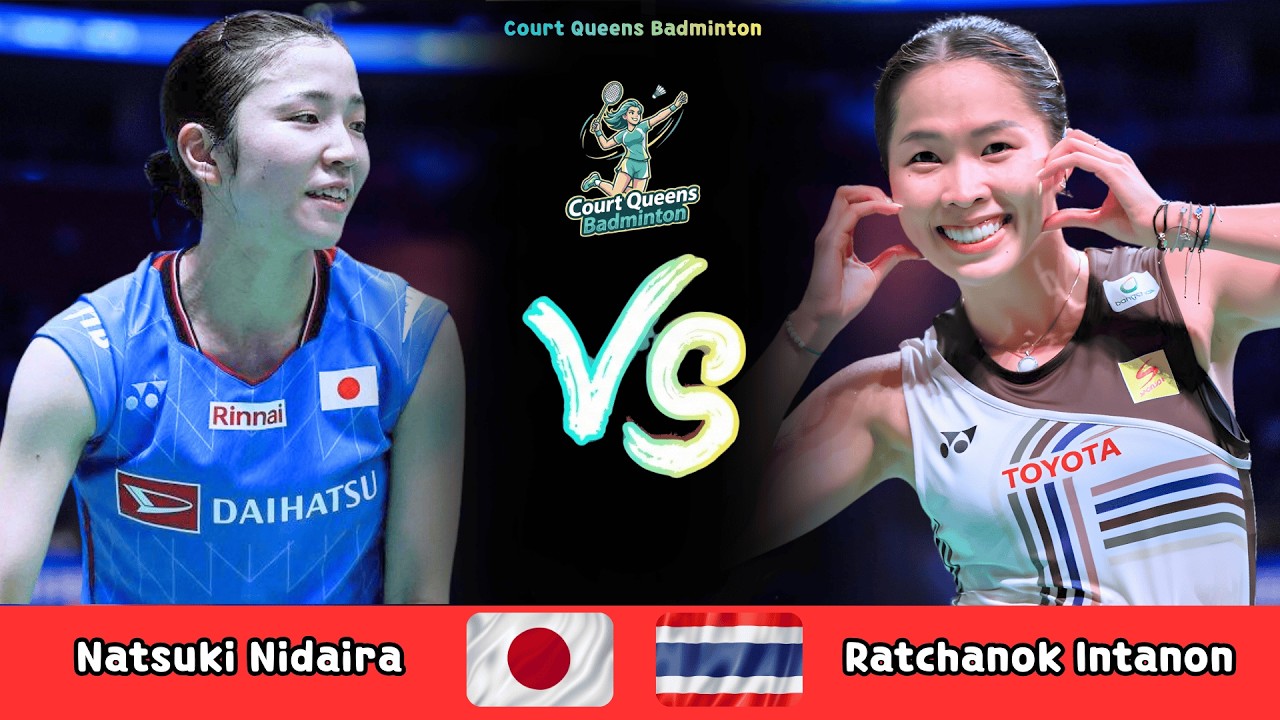 Women's Singles | Natsuki Nidaira (JPN) vs Ratchanok Intanon (THA) | Badminton 2026