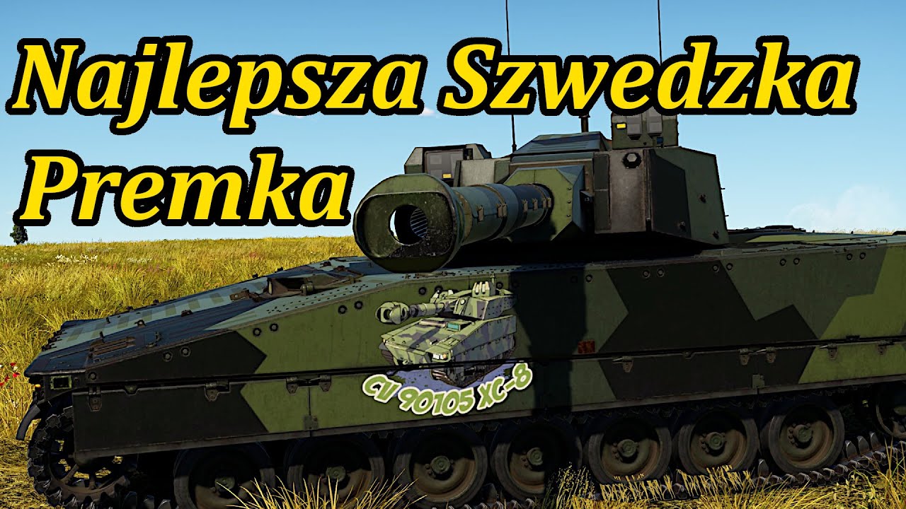 Najlepsza Szwedzka Premka | CV 90105 XC-8 | War Thunder PL