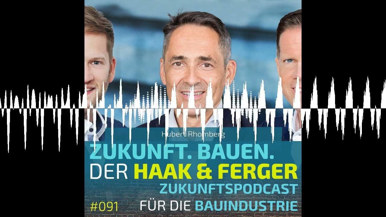 #091 | Hubert Rhomberg - Wie Bauen Zukunft wird!