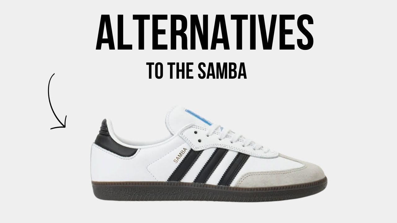 5 Alternatives to the Adidas Samba