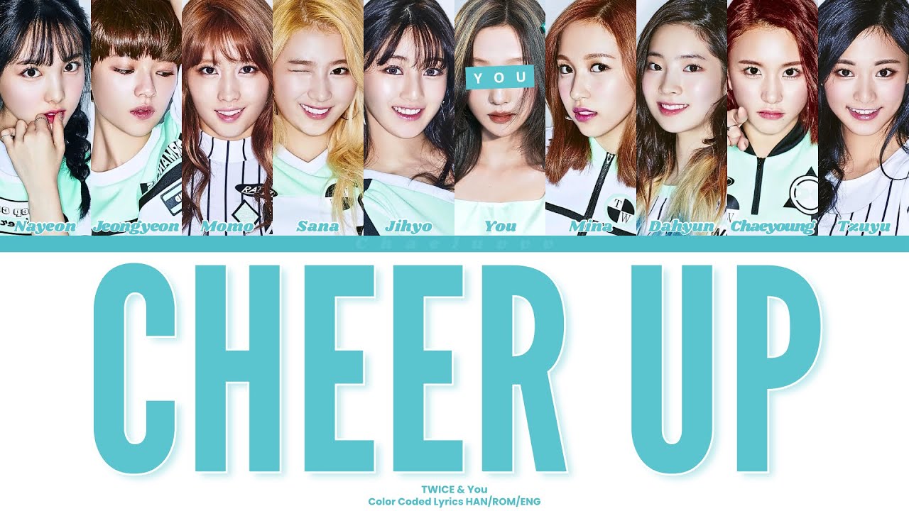 TWICE - CHEER UP // You as a Member // KARAOKE // (10 Members Ver.) Color Coded Lyrics
