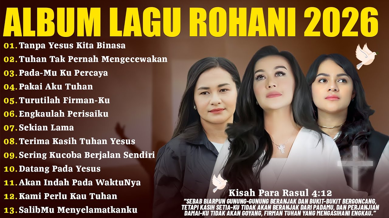TANPA YESUS KITA BINASA - MITHA TALAHATU, ELLEN MAMO & RANY SIMBOLON FULL ALBUM | LAGU ROHANI 2026