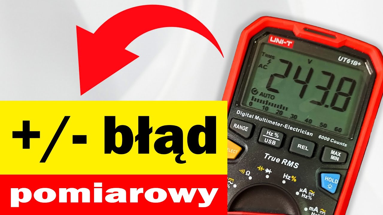 Błędy w pomiarach miernikiem, multimetrem, kiedy i jak liczyć