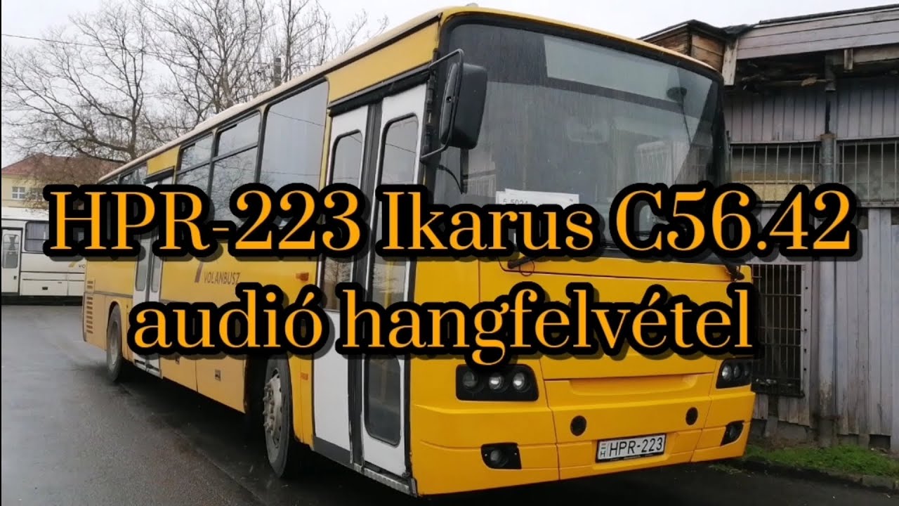 HPR-223 Ikarus C56.42 audió hangfelvétel