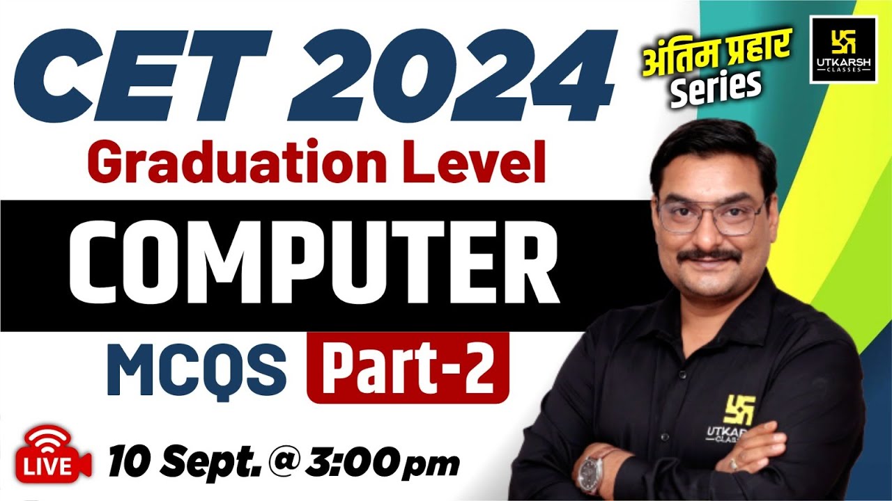 CET Graduation Level 2024 | CET Computer | CET Computer MCQs #2 | By Deepraj Sir
