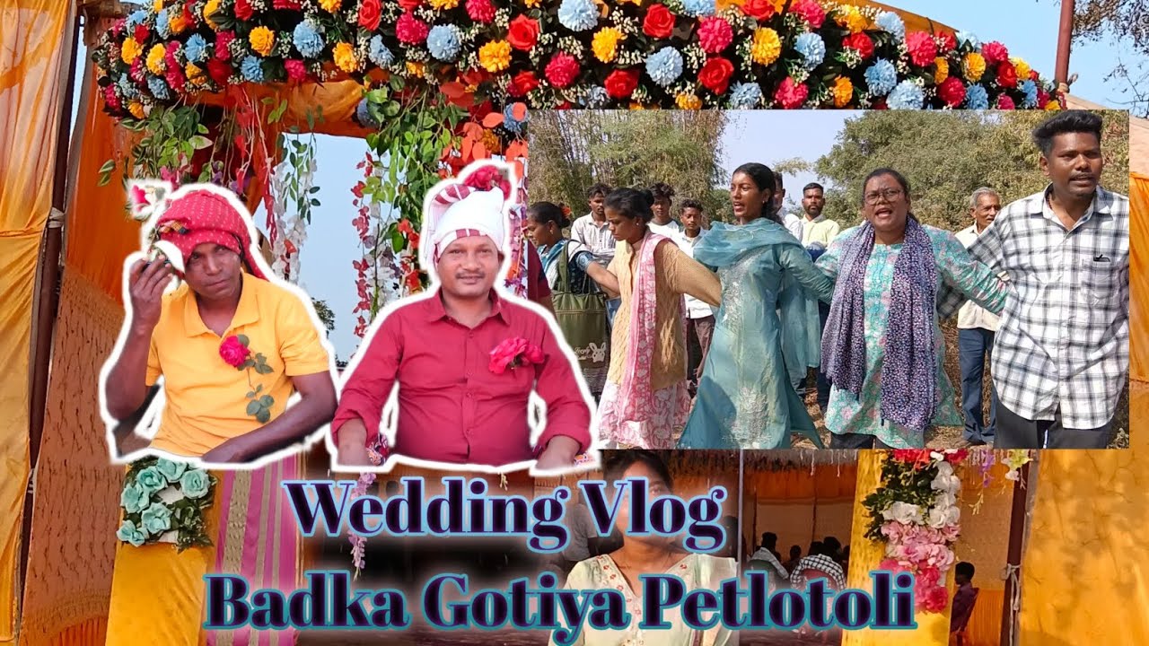 Wedding Vlog//Badka Gotiya//Petlotoli//Vlog Video//Enjoy 