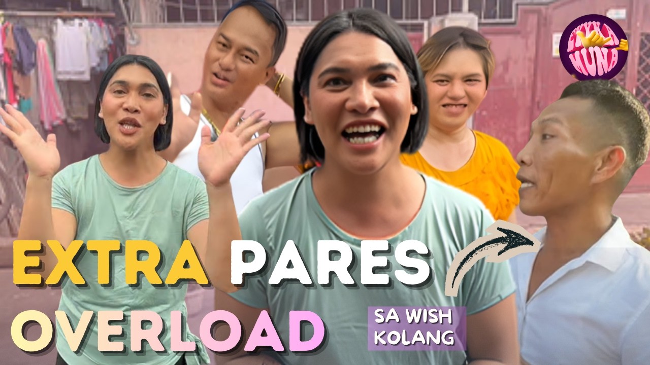 Extra Pares OverLoad sa Wish Ko Lang