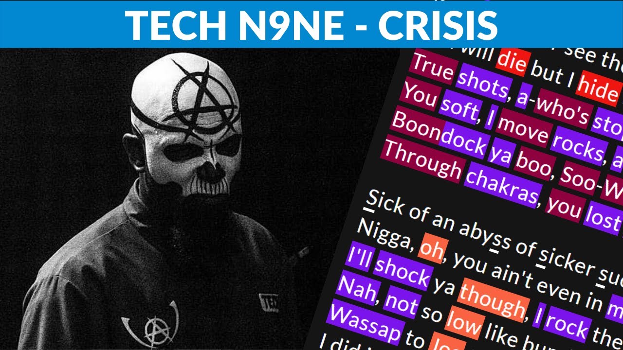 Tech N9ne's verse on Crisis | Lyrics, Rhymes Highlighted