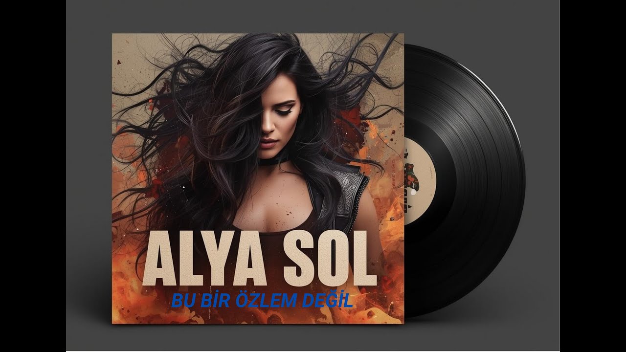 Alya Sol - BU BİR ÖZLEM DEĞİL