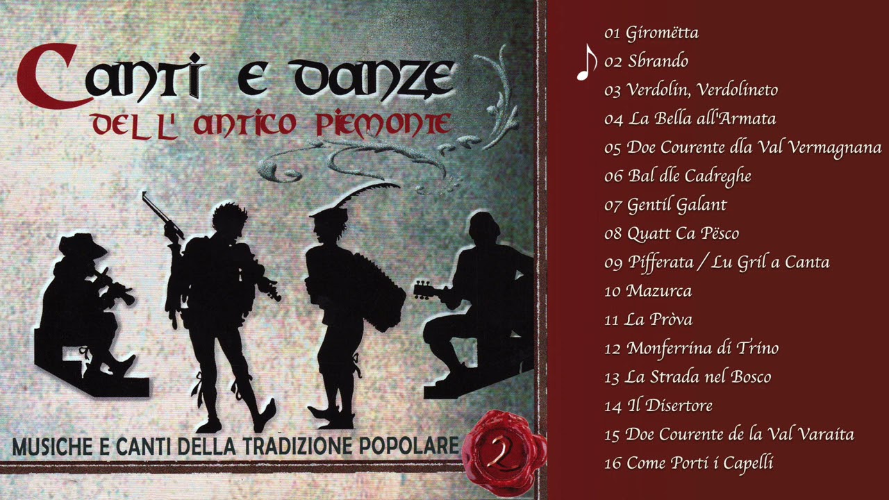 Canti e Danze dell'Antico Piemonte, Vol. 2 (ALBUM COMPLETO)