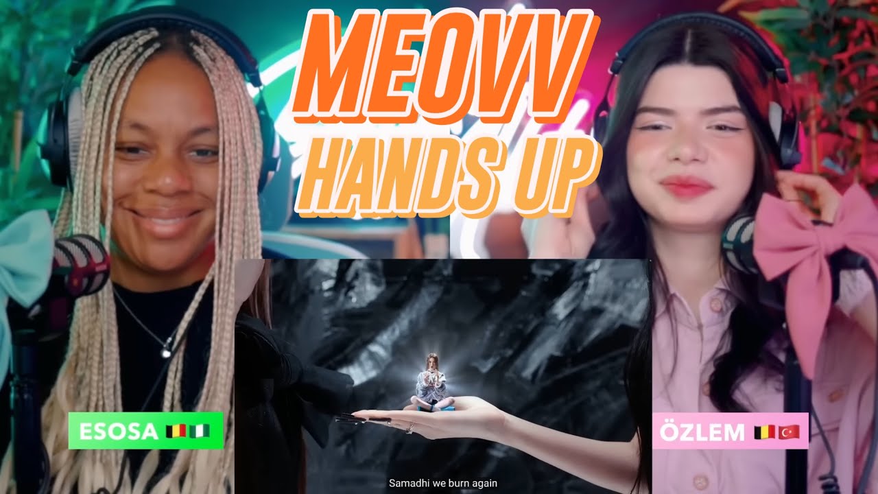 MEOVV(미야오) - &lsquo;HANDS UP&rsquo; M/V reaction