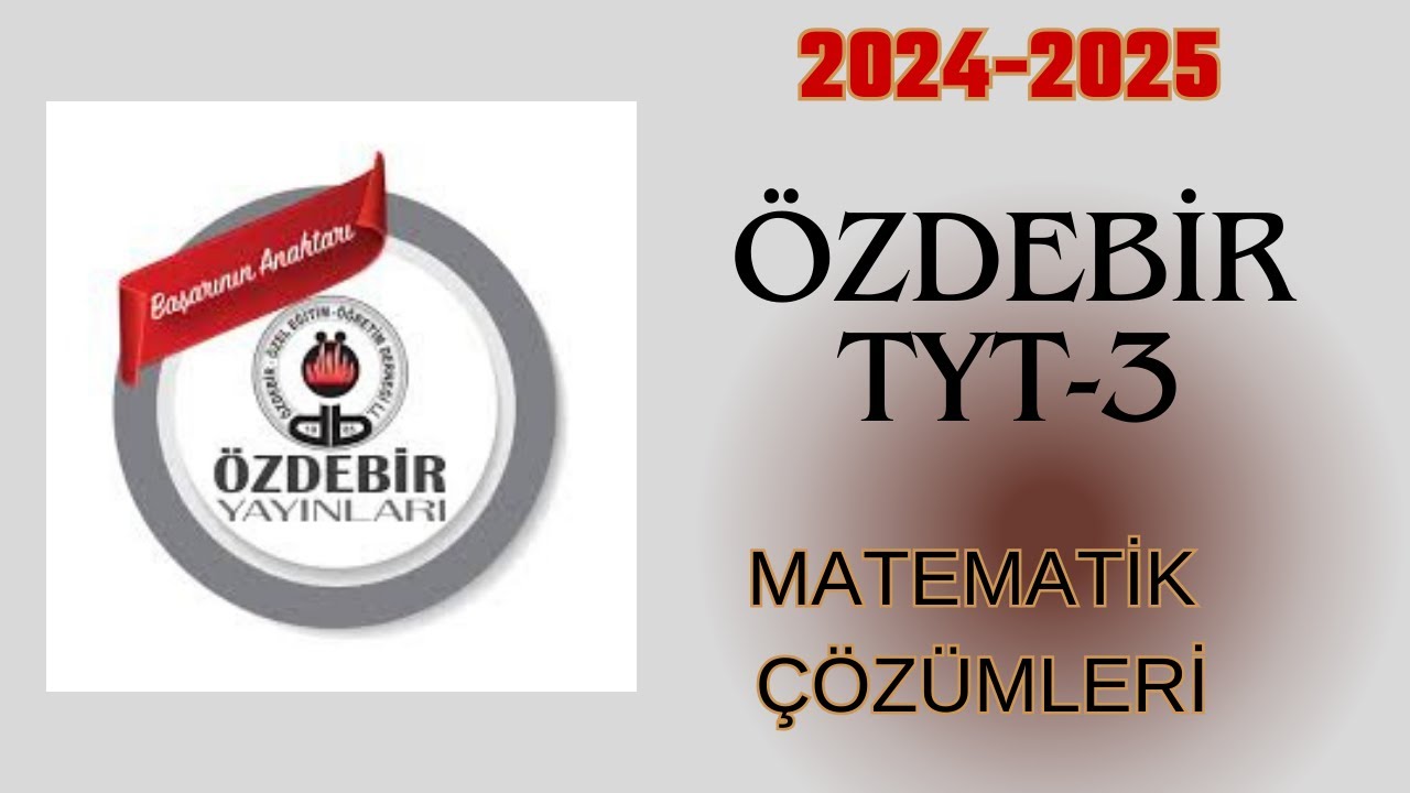 ÖZDEBİR TYT MATEMATİK DENEME ÇÖZÜMLERİ