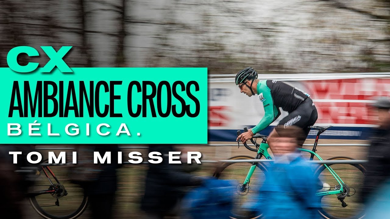 CORRIENDO CON LOS MEJORES | AMBIANCE CROSS - CICLOCROSS | TOMI MISSER
