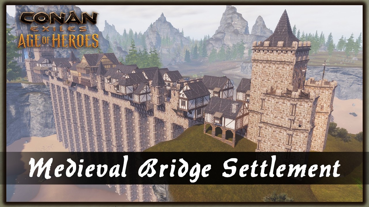 HOW TO BUILD A MEDIEVAL BRIDGE SETTLEMENT [SPEED BUILD] - CONAN EXILES