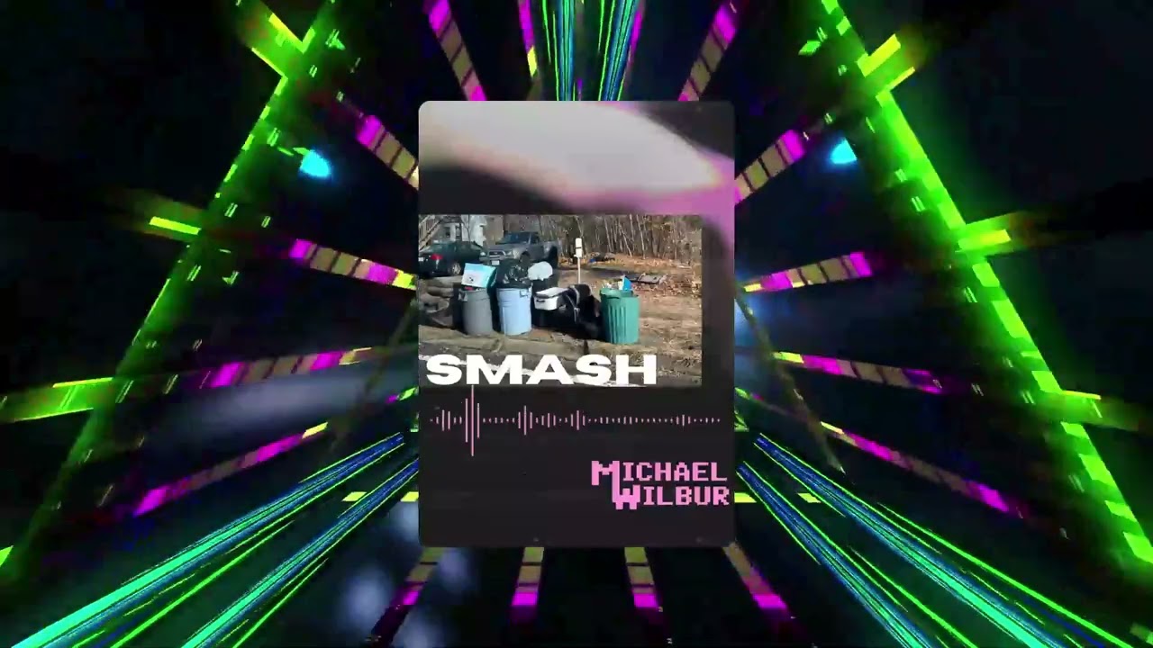 SMASH · Michael Wilbur (1H)