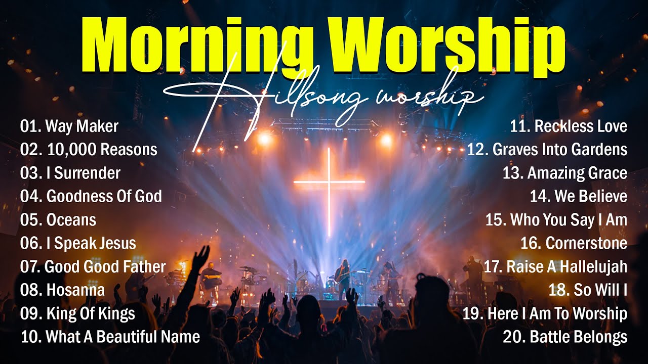 Morning Worship Songs, Hillsong Worship, Top Praise And Worship Songs 2025, Best Worship Music Ever