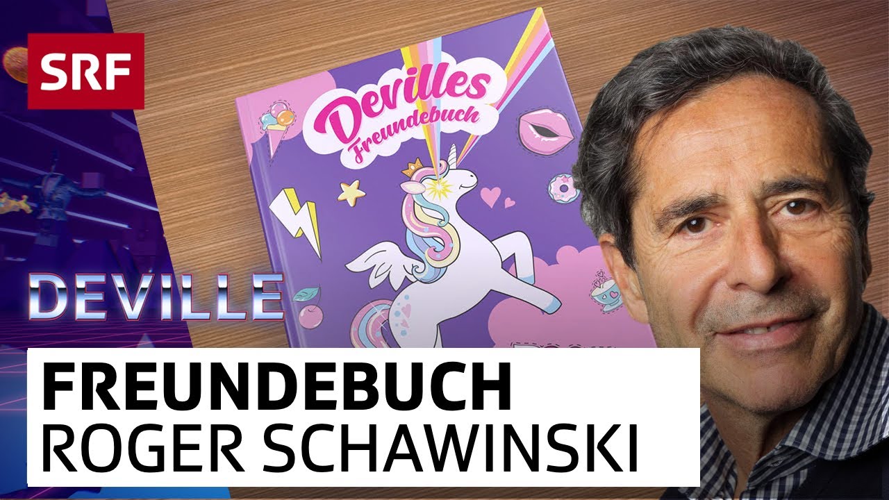 Devilles Freundebuch &ndash; Roger Schawinski | Deville