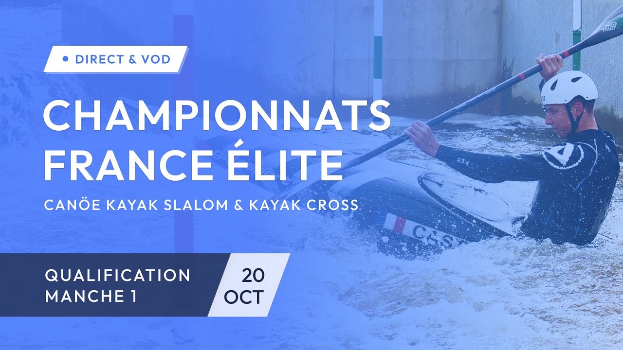 Qualification Manche 1 Slalom - France Elite- Cesson-Sévigné