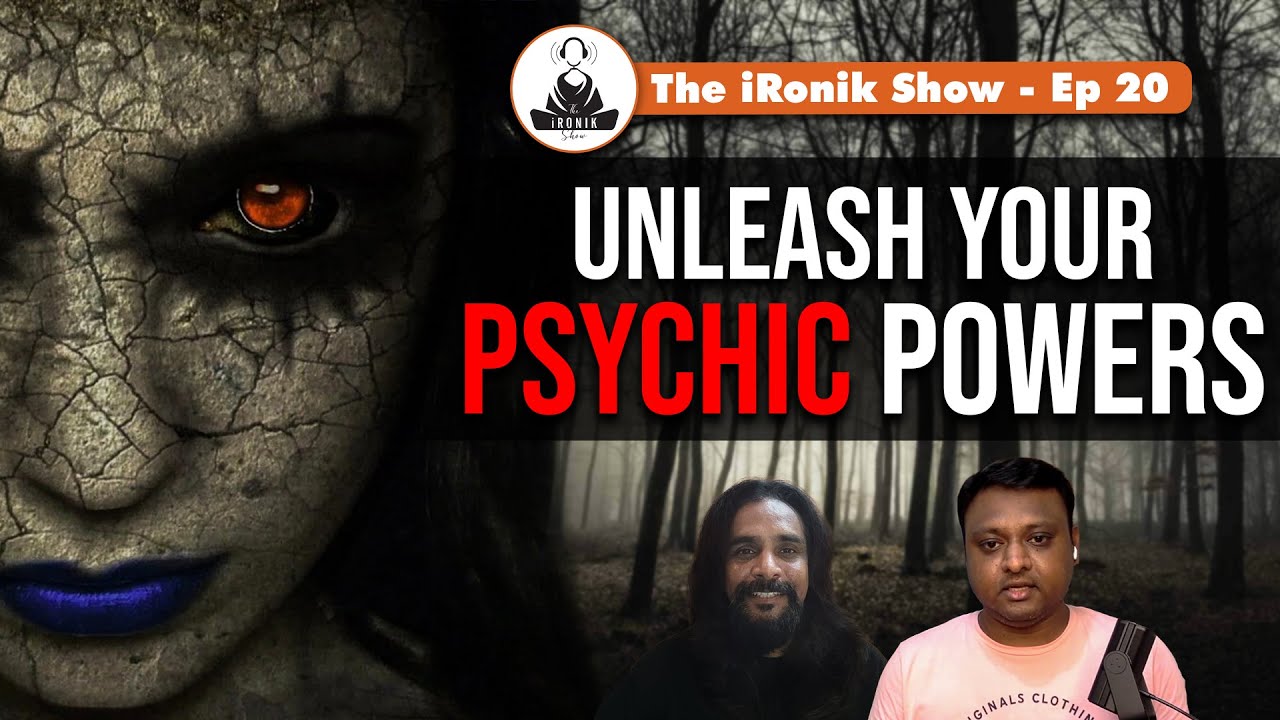 Psychic Powers, Exorcism, Spirits and Ghosts I Savio Furtado I The iRonik Show I Ep. 20