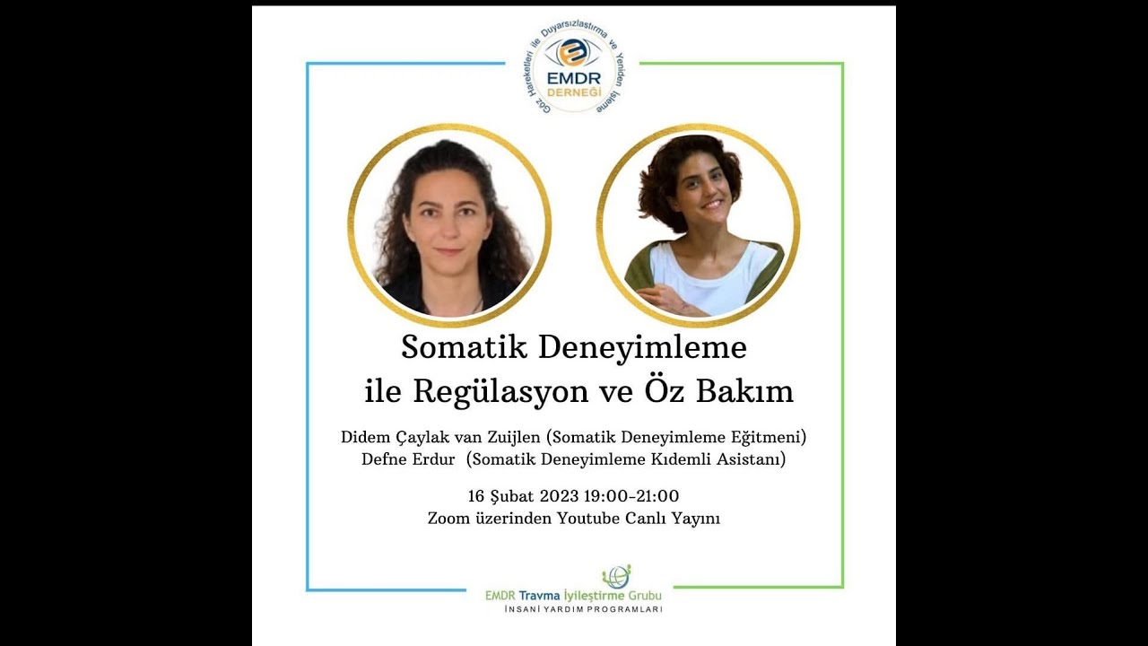 Somatik Deneyimleme ile Regülasyon ve Öz Bakım