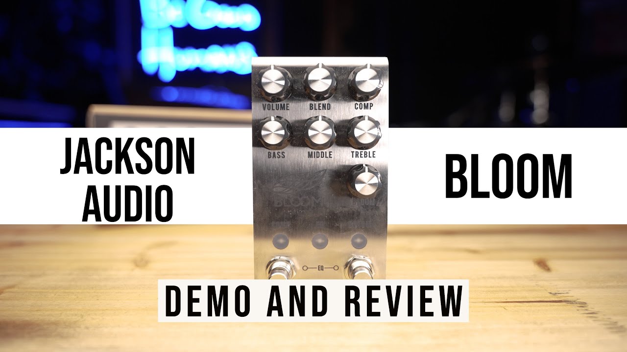 Демонстрация и обзор педали компрессора Jackson Audio Bloom