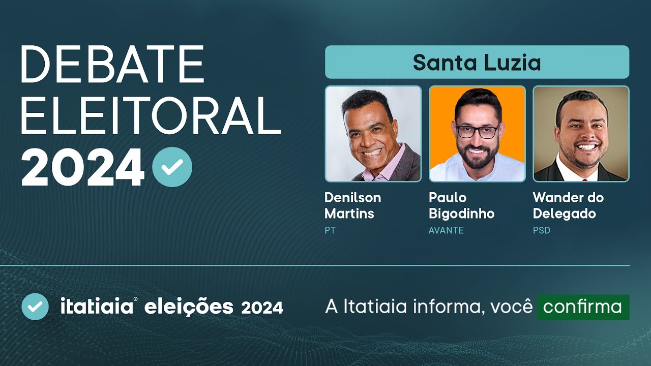 ELEIÇÕES MUNICIPAIS: ACOMPANHE O DEBATE DOS CANDIDATOS DE SANTA LUZIA