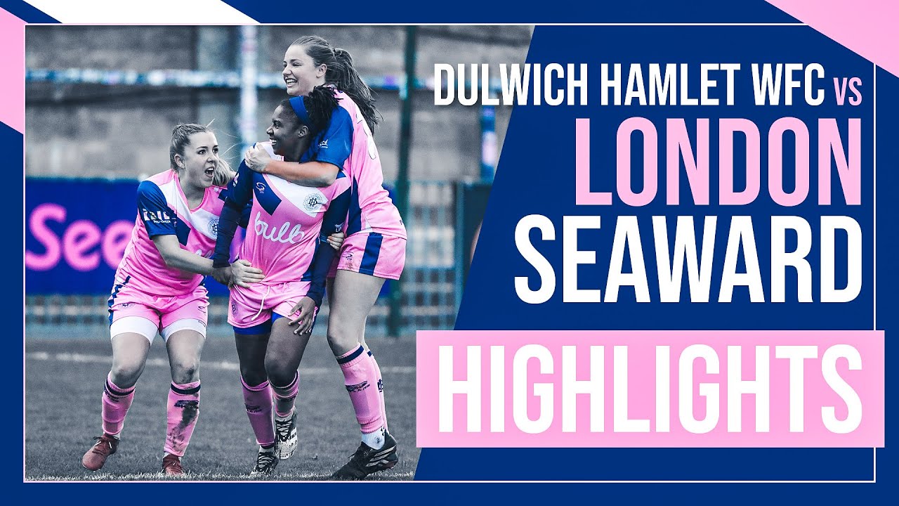 WOMENS HIGHLIGHTS: Dulwich Hamlet Womens vs London Seaward | Capital Women's Cup | 21/11/21