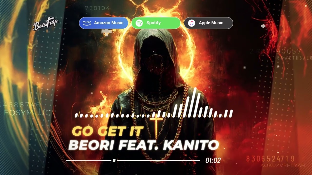 Beori - Go Get It feat. Kanito