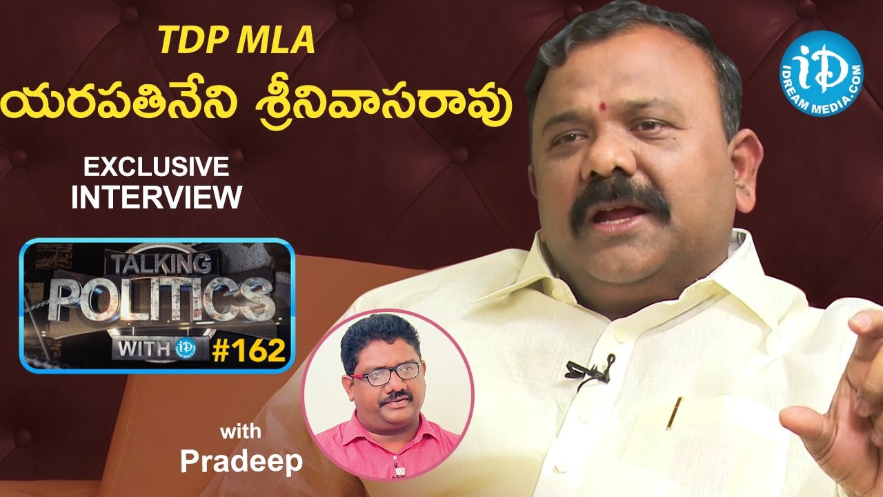 TDP MLA Yarapathineni Srinivasa Rao Exclusive Interview || Talking Politics With iDream #162