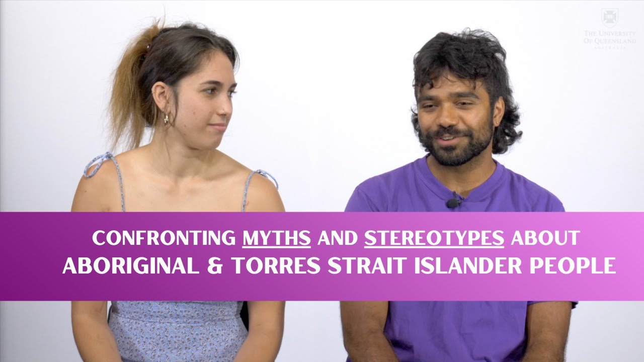 Why Can't You Get Over it? Confronting Aboriginal and Torres Strait Islander Stereotypes