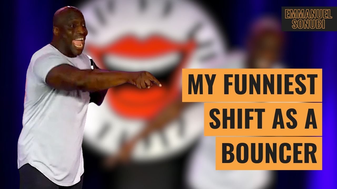 Being a Bouncer VS Being a Parent| Emmanuel Sonubi