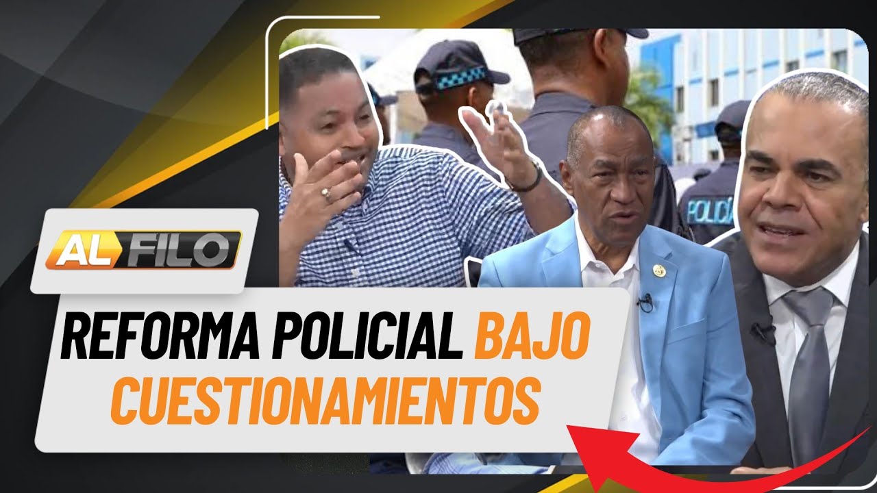 ¿Ha funcionado realmente la reforma policial o aún está lejos de dar resultados?