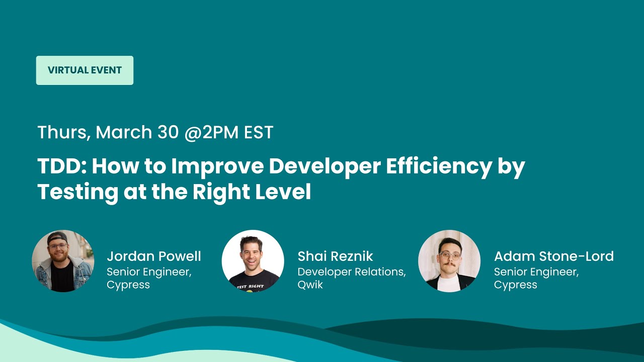 Test-Driven Development: How to Improve Developer Efficiency by Testing At the Right Levels