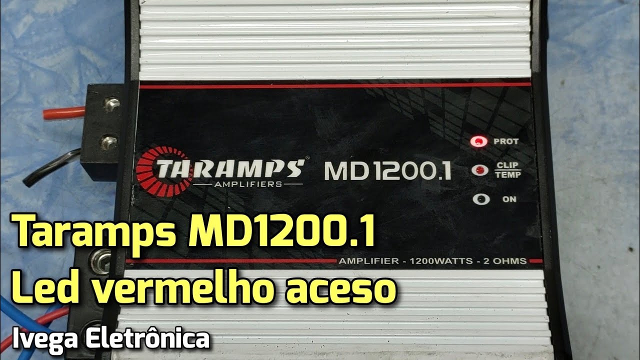 Taramps MD1200.1• em proteção, led vermelho aceso.