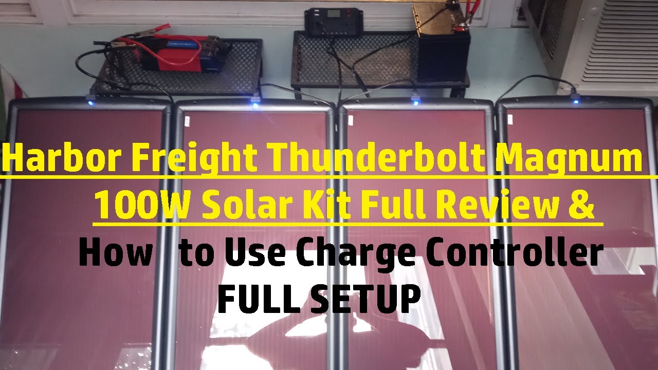 Harbor Freight Thunderbolt Magnum 100W Solar Kit Full Review & How to Use Charge Controller P1