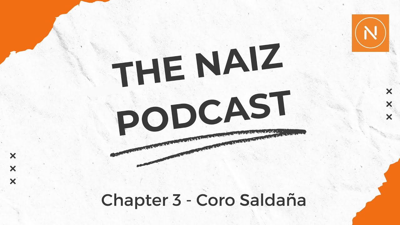 The Naiz Podcast - Chapter 3 - Coro Salda&ntilde;a