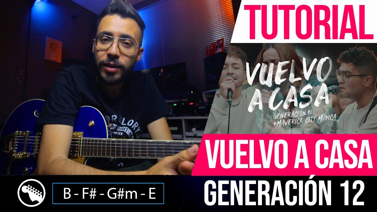 TUTORIAL | Vuelvo A Casa - @generacion12 feat @maverickcitymusica4772  |Intro|Coro|Solo ► Sebas Mora