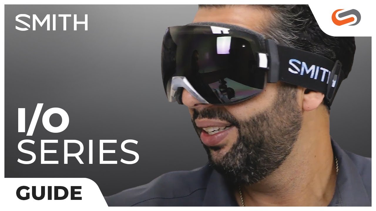 The Complete Guide to SMITH I/O Goggles