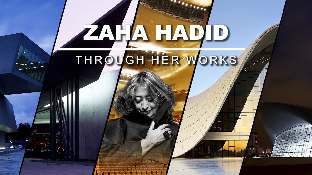 Zaha Hadid Through Her Works