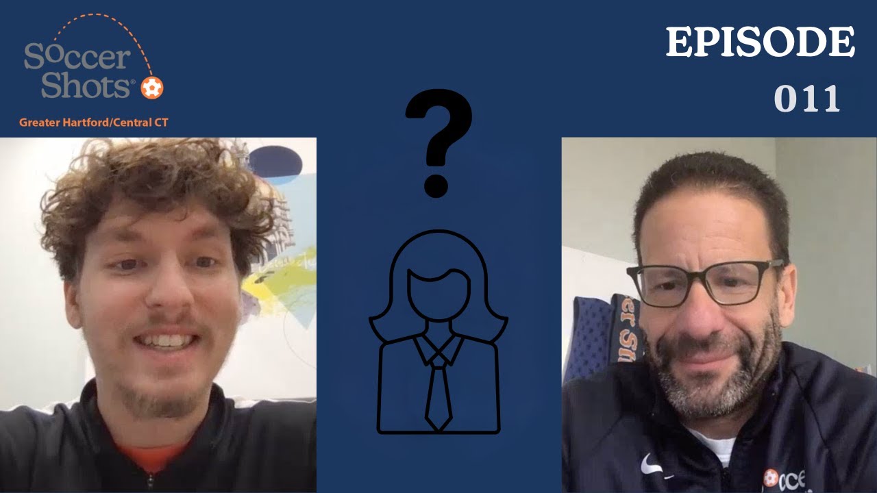 Meet our Director of Operations | Soccer Shots Greater Hartford/Central CT Podcast